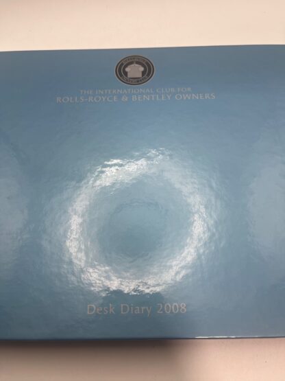 The International Club for Rolls-Royce & Bentley Owners - Desk Diary 2008 - Image 2