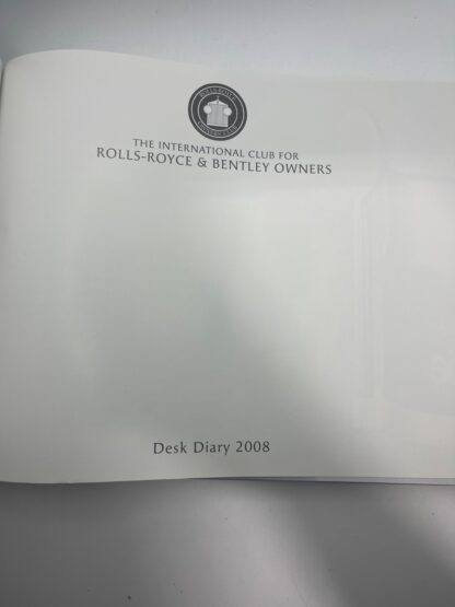 The International Club for Rolls-Royce & Bentley Owners - Desk Diary 2008 - Image 3