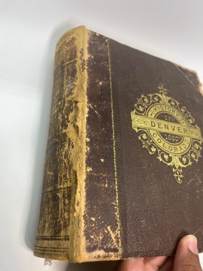 History of the City of Denver, Arapahoe County, and Colorado - 1880 - ANTIQUE - Image 3