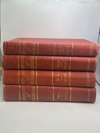 History of Colorado - Wilbur Fisk Stone - 4 Volume Set - 1918 - Cover