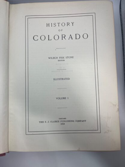 History of Colorado - Wilbur Fisk Stone - 4 Volume Set - 1918 - Image 9