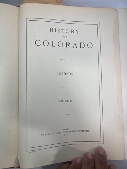 History of Colorado - Wilbur Fisk Stone - 4 Volume Set - 1918 - Image 12