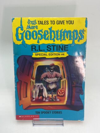 Still More Tales to Give You Goosebumps: Ten Spooky Stories - Cover