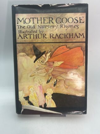Mother Goose: The Old Nursery Rhymes - Arthur Rackham - Cover