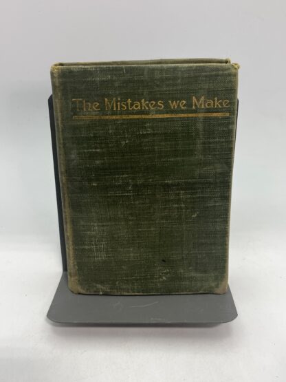 The Mistakes We Make - 1898 - ANTIQUE - WATER DAMAGE - Cover