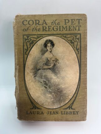 Cora, The Pet of the Regiment - ANTIQUE - Cover