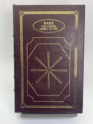 Babe: The Legend Comes to Life - EASTON PRESS - Cover