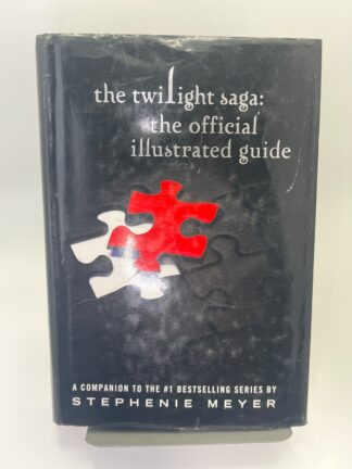 The Twilight Saga: the Official Illustrated Guide - First Edition - - Cover