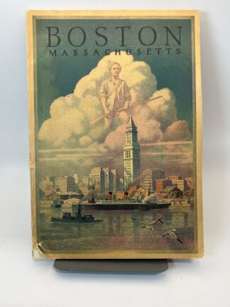 Boston Massachusetts: A Manufacturing and Commercial Community Built Around an Historic Shrine - Cover