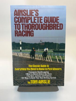 Ainslie's Complete Guide to Thoroughbred Racing - Cover