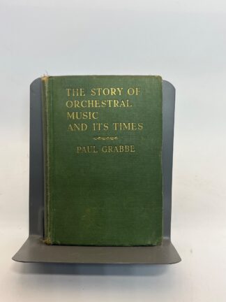 The Story of Orchestral Music and Its Times - 1942 - Vintage - Cover