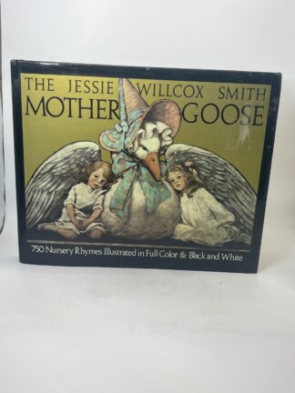 The Jessie Willcox Smith Mother Goose - Cover