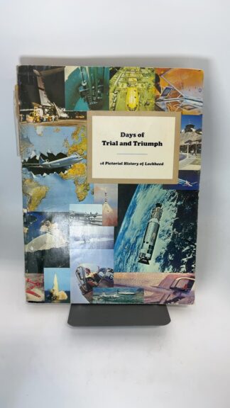 Days of Trial and Triumph: A Pictorial History of Lockheed - Cover