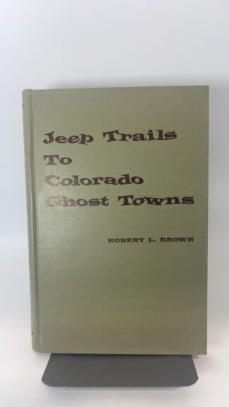 Jeep Trails to Colorado Ghost Towns - Cover