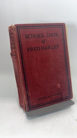 Schooldays of Fred Harley; or, Rivals for All Honors - Cover