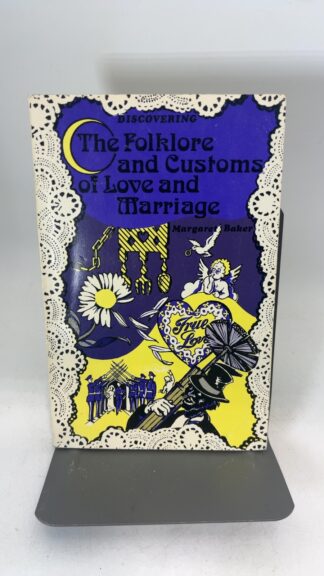 Discovering The Folklore and Customs of Love and Marriage - Cover