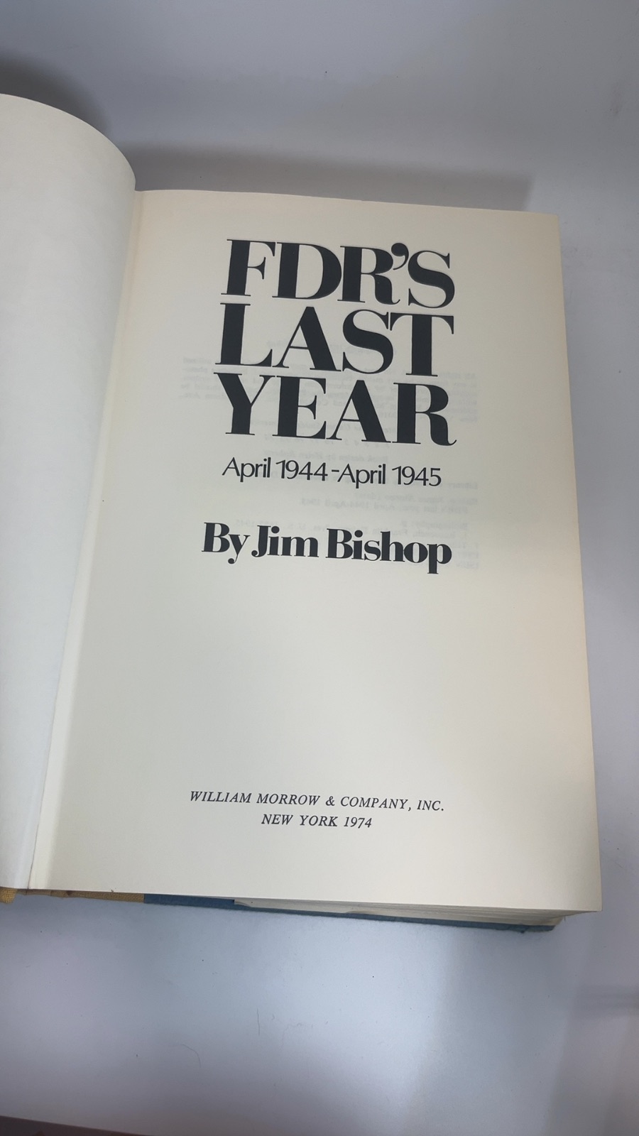 FDR's Last Year: April 1944-April 1945 - Image 4