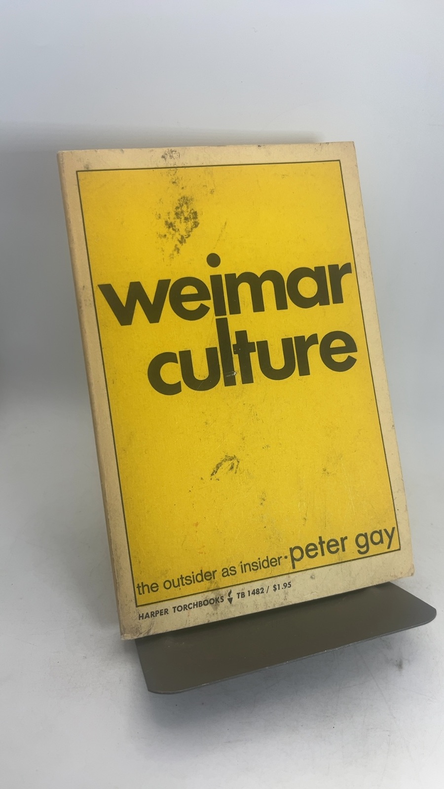Weimar Culture: The Outsider as Insider - Cover