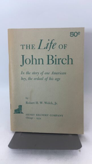The Life of John Birch - Cover
