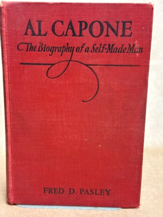 AL CAPONE The Biography of a Self-Made Man - Cover