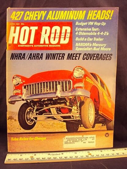 1967 67 APR April HOT ROD Magazine, Volume 20 Number # 4 [Single Issue Magazine] Petersen Publishing Co.