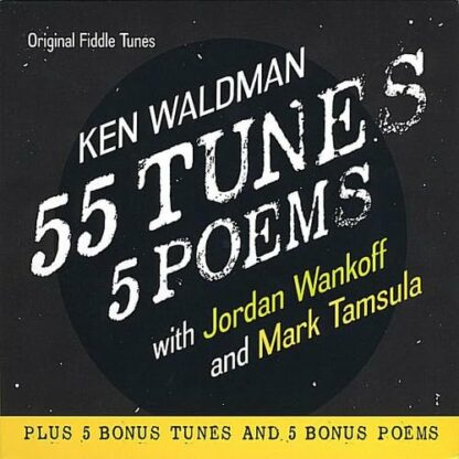 55 Tunes 5 Poems [Audio CD] Ken Waldman