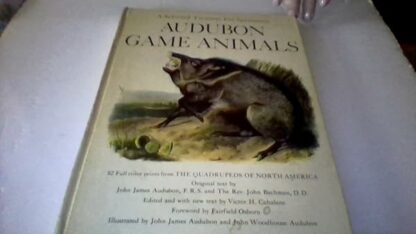 A selected treasury for sportsmen: Audubon game animals