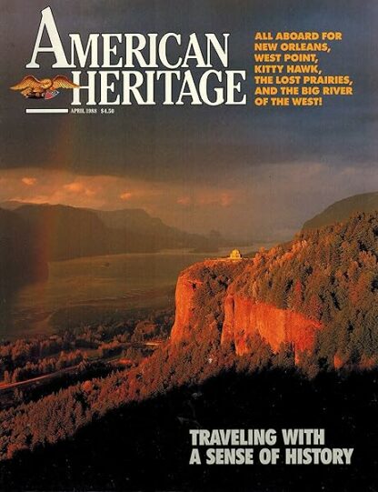 American Heritage April 1988 Volume 39 No. 3