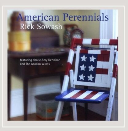 American Perennials [Audio CD] Aeolian Winds and Rick Sowash