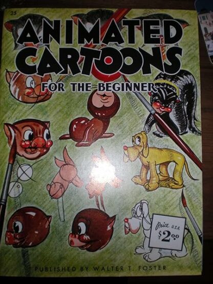 Animated Cartoons For The Beginner [Paperback] Foster, Walter
