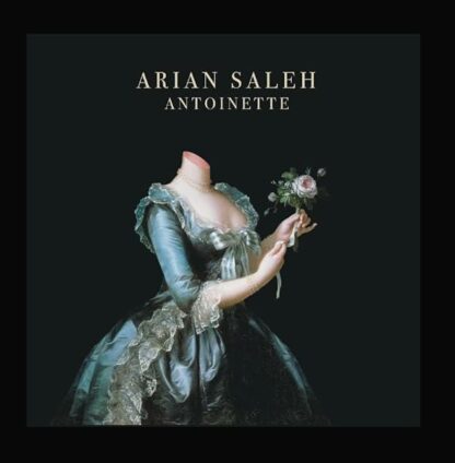 Antoinette [Audio CD] Arian Saleh