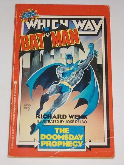 Batman: The Doomsday Prophecy (A Super Powers Which Way Book)