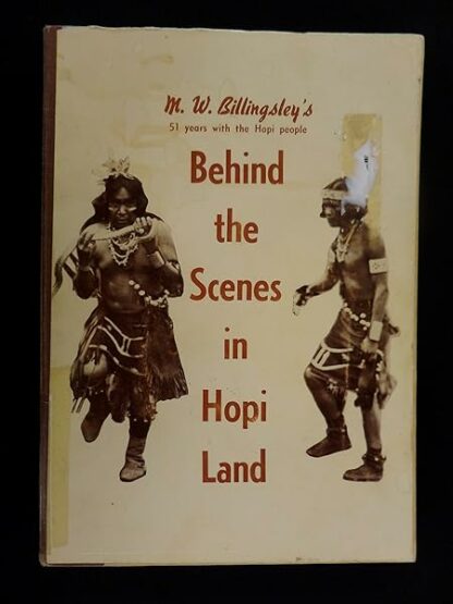 Behind the scenes in Hopi land, Billingsley, M. W