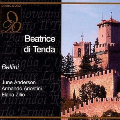 Bellini: Beatrice Di Tenda / Anderson, Ariostini, Masini, et al