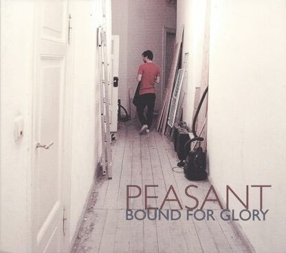 Bound for Glory [Audio CD] PEASANT