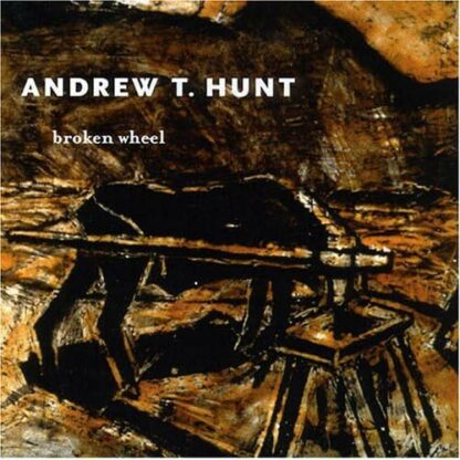 Broken Wheel [Audio CD] Andrew Hunt; Nancy Hunt; Steve Logan and Dennis McDermott