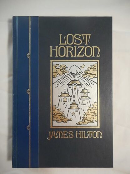 By James Hilton Lost Horizon (The World's Best Reading) (First Thus) [Hardcover] [Hardcover] James Hilton