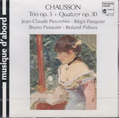 Chausson;Trio Op.3 & Op.30