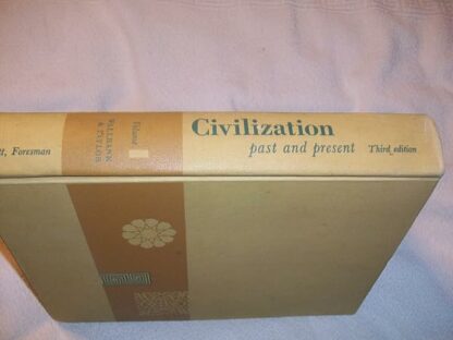 Civilization past & present Third Edition