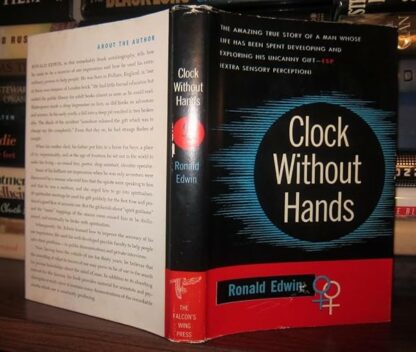 Clock without hands;: Autobiography of an extra-sensory perceiver