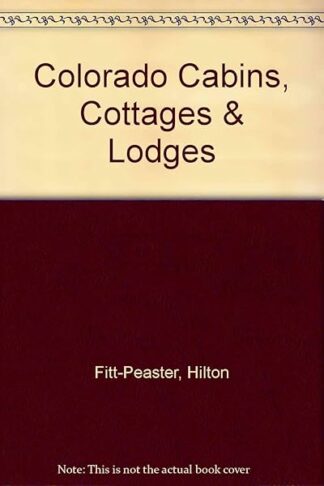 Colorado Cabins, Cottages & Lodges