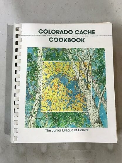 Colorado Cache Cookbook