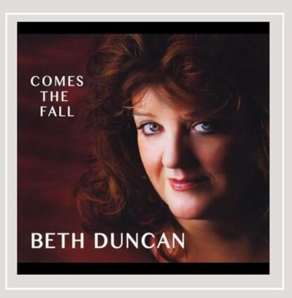 Comes the Fall [Audio CD] Beth Duncan; Steve Homan; Henry Mancini; George Gershwin; James Van Heusen; Ira Gershwin; Royce Campbell; Lerner; Antonio Carlos Jobim; John Coltrane; Johnny Mercer; Frankie Bailey; Brian Kendrick; Mike McMullen; Babatunde Lea; Guy Kowarsh; Steve Roach and Bill Douglass