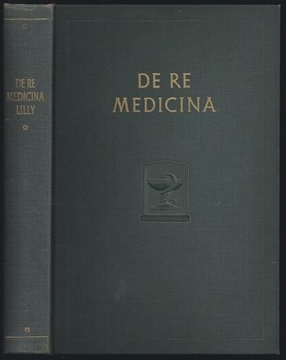 De Re Medicina [Hardcover] eli lilly