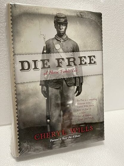 Die Free: A Heroic Family History