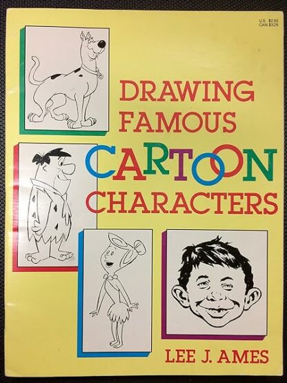 Drawing Famous Cartoon Characters ? Softcover (1987) [Paperback] Ames