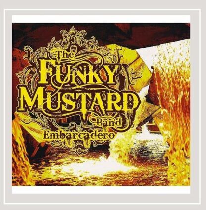 Embarcadero [Audio CD] Funky Mustard