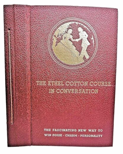 Ethel Cotton Course in Conversation, the Fascinating New Way to Win Poise, Charm, Personality ( 12 Booklets )