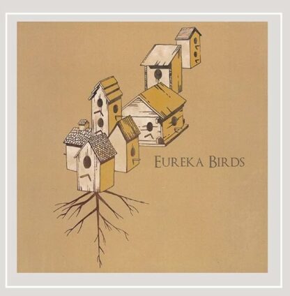 Eureka Birds [Audio CD] Eureka Birds