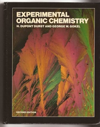 Experimental Organic Chemistry Durst, H. Dupont